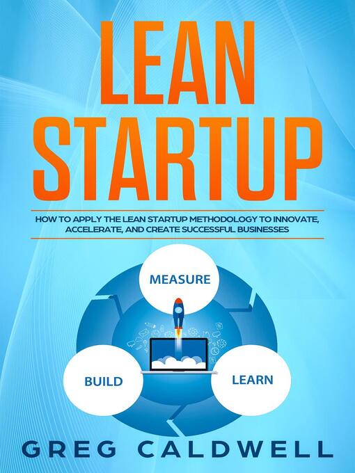 Title details for Lean Startup by Greg Caldwell - Available